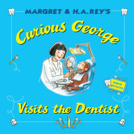 Title: Curious George Visits the Dentist, Author: H. A. Rey