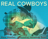 Title: Real Cowboys, Author: Kate Hoefler