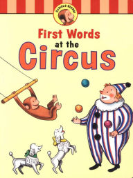 Title: Curious George's First Words at the Circus (Read-Aloud), Author: H. A. Rey