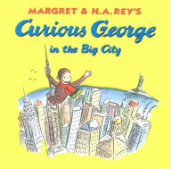 Title: Curious George in the Big City, Author: Margret Rey