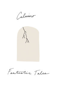 Title: Fantastic Tales: Visionary and Everyday, Author: Italo Calvino