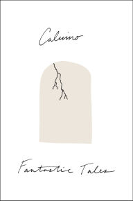 Title: Fantastic Tales: Visionary and Everyday, Author: Italo Calvino