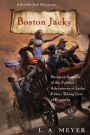 Boston Jacky: Being an Account of the Further Adventures of Jacky Faber, Taking Care of Business (Bloody Jack Adventure Series #11)