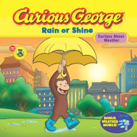 Title: Curious George Rain or Shine (CGTV Read-Aloud), Author: H. A. Rey