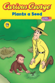 Title: Curious George Plants a Seed, Author: Erica Zappy