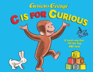 Title: Curious George: C is for Curious, Author: H. A. Rey