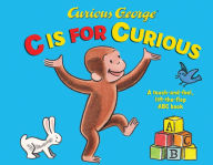 Title: Curious George: C Is for Curious, Author: H. A. Rey