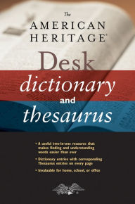 Title: The American Heritage Desk Dictionary And Thesaurus, Author: Editors of the American Heritage Di