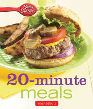 Title: 20-Minute Meals, Author: Betty Crocker