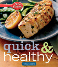 Title: Quick & Healthy Meals, Author: Betty Crocker