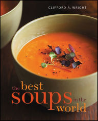 Title: The Best Soups in the World, Author: Clifford A. Wright
