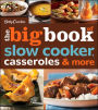 Betty Crocker The Big Book Of Slow Cooker, Casseroles & More