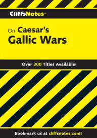 Title: CliffsNotes on Caesar's Gallic Wars, Author: Bruce Jackson