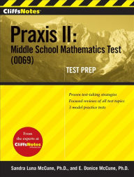 Title: CliffsNotes Praxis II: Middle School Mathematics Test (0069) Test Prep, Author: Ennis Donice McCune