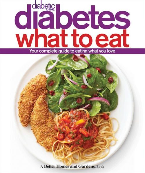 Diabetic Living Diabetes What to Eat