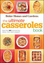 The Ultimate Casseroles Book: More than 400 Heartwarming Dishes from Dips to Desserts