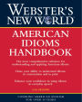 Webster's New World: American Idioms Handbook