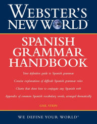 Title: Webster's New World: Spanish Grammar Handbook, Author: Gail Stein