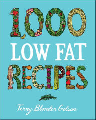 Title: 1,000 Low Fat Recipes, Author: Terry Blonder Golson