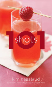 Title: 101 Shots, Author: Kim Haasarud