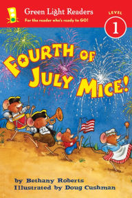 Title: Fourth of July Mice!, Author: Bethany Roberts