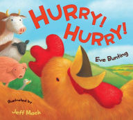 Title: Hurry! Hurry!, Author: Eve Bunting