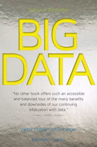 Title: Big Data: A Revolution That Will Transform How We Live, Work, and Think, Author: Viktor Mayer-Schonberger