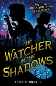 Title: The Watcher in the Shadows, Author: Chris Moriarty