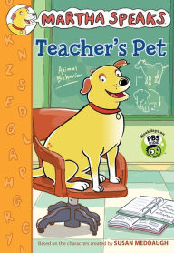 Title: Martha Speaks: Teacher's Pet, Author: Susan Meddaugh