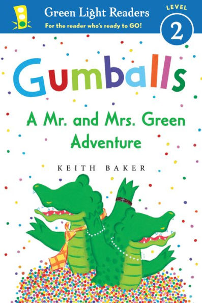 Gumballs: A Mr. and Mrs. Green Adventure