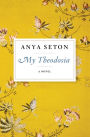 My Theodosia: A Novel