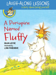 Title: A Porcupine Named Fluffy (Read-aloud), Author: Helen Lester