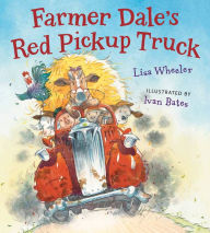 Title: Farmer Dale's Red Pickup Truck board book, Author: Lisa Wheeler