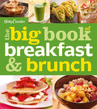 Title: Betty Crocker The Big Book of Breakfast and Brunch, Author: Betty Crocker Editors