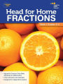 Head For Home: Math Skills: Fractions, Book 1