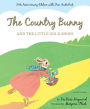 The Country Bunny And The Little Gold Shoes 75th Anniversary Edition
