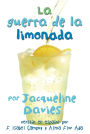 La guerra de la limonada (The Lemonade War)