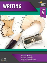 Title: Steck-Vaughn Core Skills Writing: Workbook Grade 5, Author: Houghton Mifflin