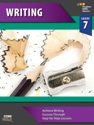 Title: Steck-Vaughn Core Skills Writing: Workbook Grade 7, Author: Houghton Mifflin