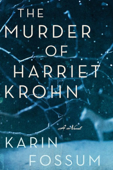 The Murder of Harriet Krohn (Inspector Sejer Series #7)