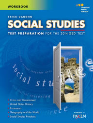 Title: Steck-Vaughn GED: Test Preparation Student Workbook Social Studies / Edition 1, Author: Houghton Mifflin Harcourt