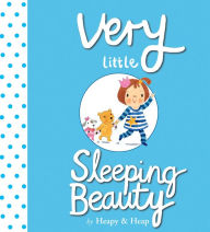 Title: Very Little Sleeping Beauty, Author: Teresa Heapy