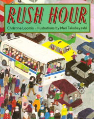 Title: Rush Hour, Author: Christine Loomis