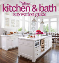 Title: Better Homes and Gardens Kitchen & Bath Renovation Guide, Author: Better Homes and Gardens