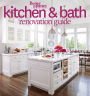 Better Homes and Gardens Kitchen & Bath Renovation Guide