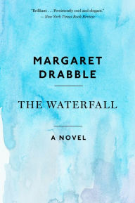 Title: The Waterfall, Author: Margaret Drabble
