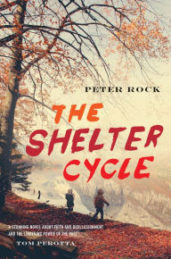 Title: The Shelter Cycle, Author: Peter Rock