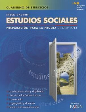 Steck-Vaughn GED Test Prep 2014 GED Social Studies Spanish Student Workbook