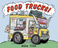 Title: Food Trucks!, Author: Mark Todd