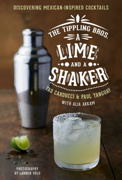 A Lime and a Shaker: Discovering Mexican-Inspired Cocktails